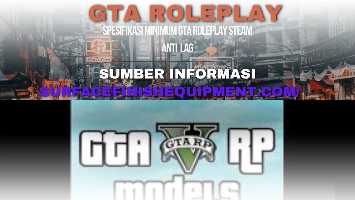 Spesifikasi Minimum GTA Roleplay Steam Anti Lag